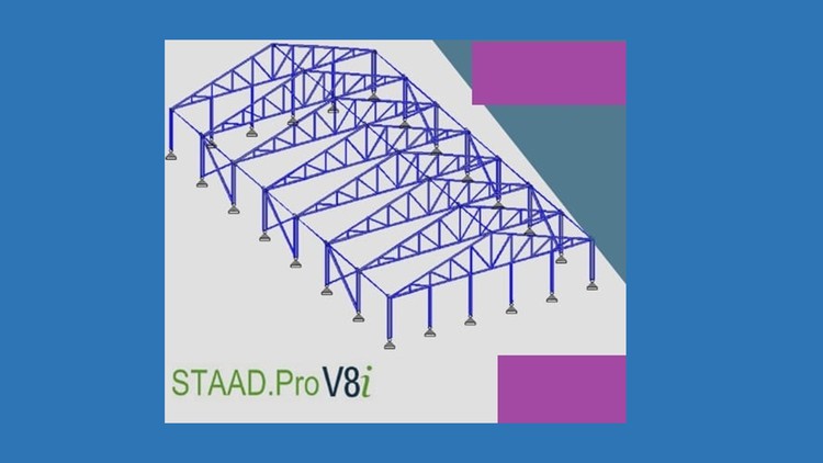 Read more about the article STAAD Pro V8 Industrial Steel Warehouse Design from A to Z