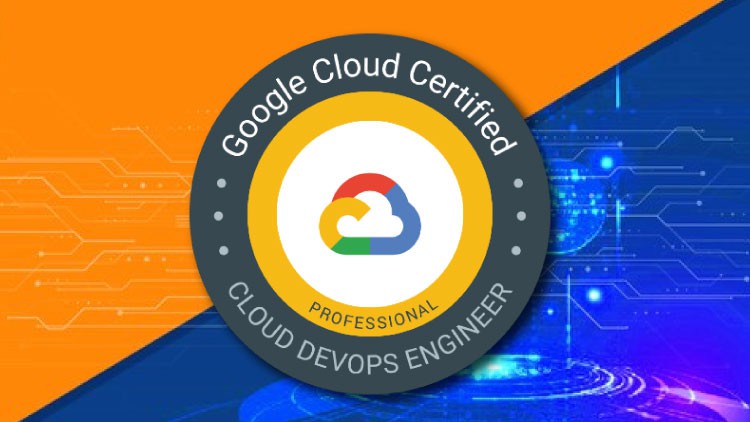 Read more about the article Google Certified Professional DevOps Engineer Practice Exam