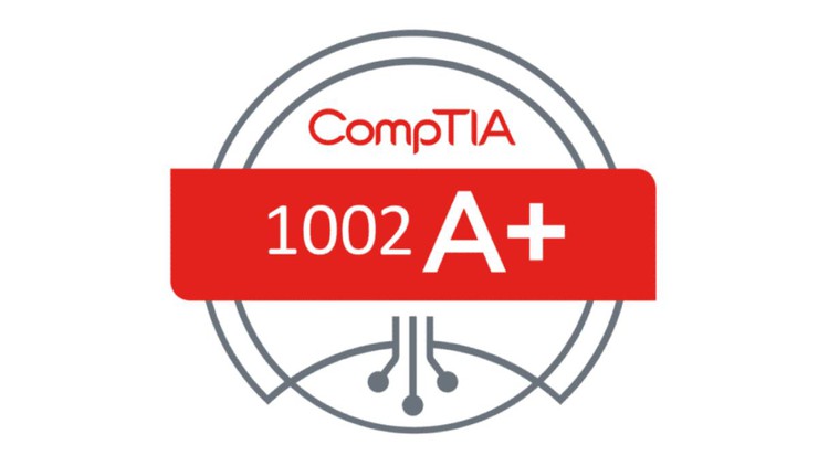 Read more about the article CompTIA A+ Core 2 220-1002 Practice Exams – JULY