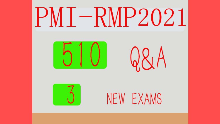 Read more about the article PMI-RMP EXAM 2021 ( 3New EXAMS )