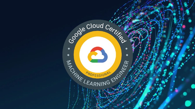 Read more about the article Google Professional Machine Learning Engineer Exam