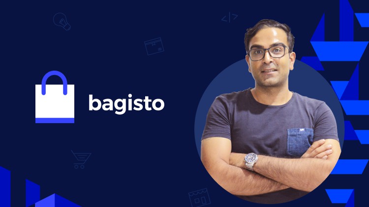 Learn Bagisto from Scratch