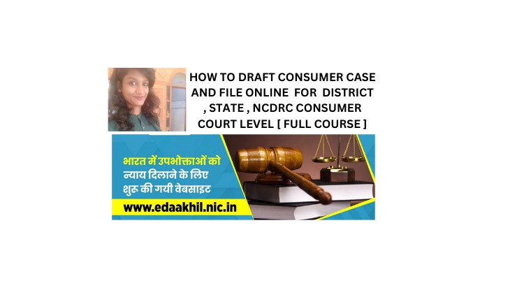 Read more about the article Become Edaakhil Expert in consumer cases filing