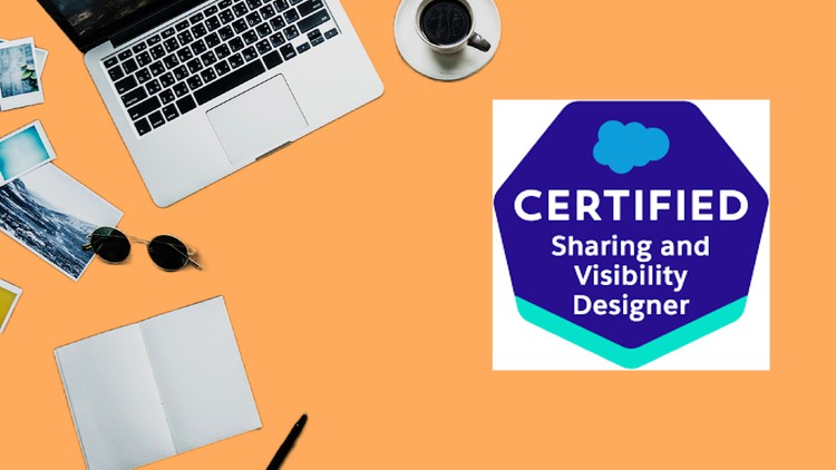 Read more about the article Salesforce Certified Sharing and Visibility Designer Test