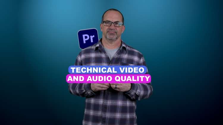 Read more about the article Tech-Works & Audio/Visual Particulars for Adobe Premiere Pro