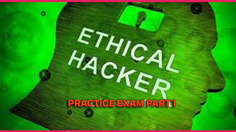 Read more about the article Certified.Ethical.Hacker v12 Practice exam [2023] -Part 1