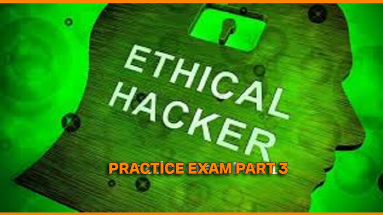 Read more about the article Certified.Ethical.Hacker v12 Practice exam [2023] -Part 3