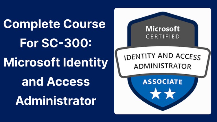 Read more about the article Pass SC-300: Microsoft Identity and Access Exam in first try