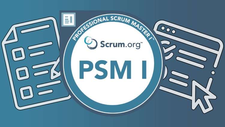 PSM Professional Scrum Master I Certification Training Exam