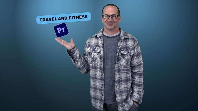 Read more about the article Travel, Fitness, Real Estate Projects – Adobe Premiere Pro
