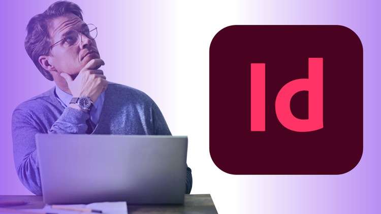Read more about the article Adobe InDesign CC for Beginner to Advanced Masterclass
