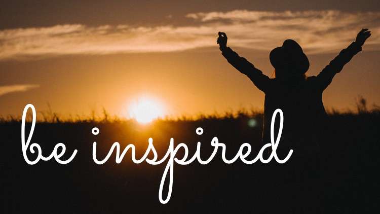 Read more about the article Be Inspired: How to Create Your Best Life