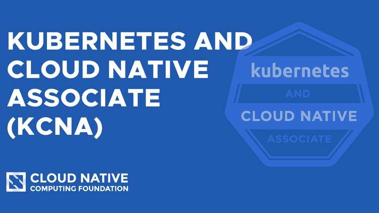 Read more about the article KCNA: Kubernetes and Cloud Native Associate Practice Exams
