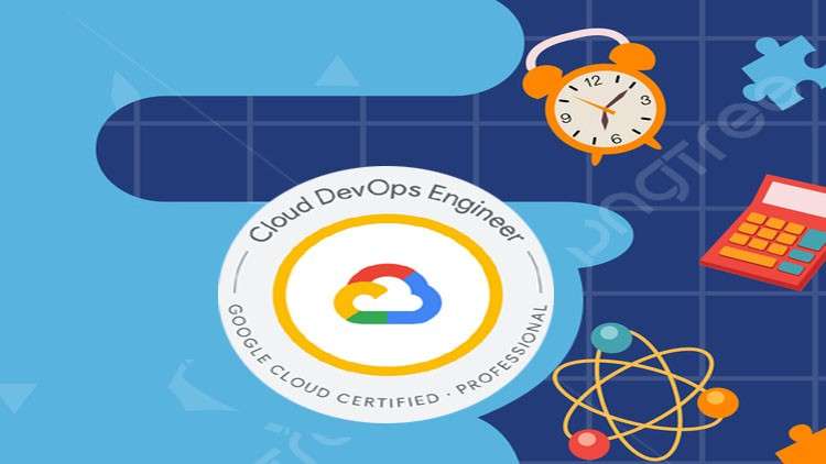 Read more about the article Google Certified Professional Cloud DevOps Engineer Exam