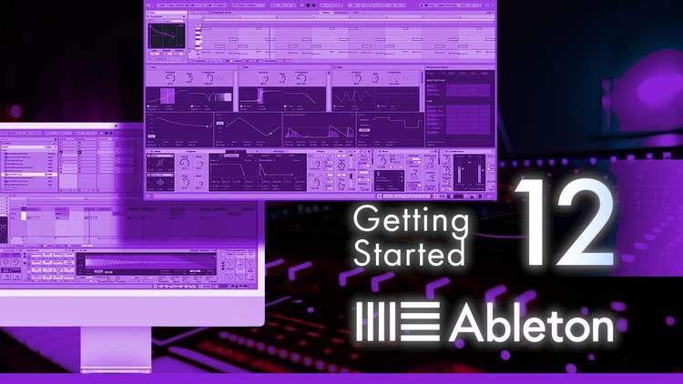 Ableton Certified Training: Getting Started with Live 12