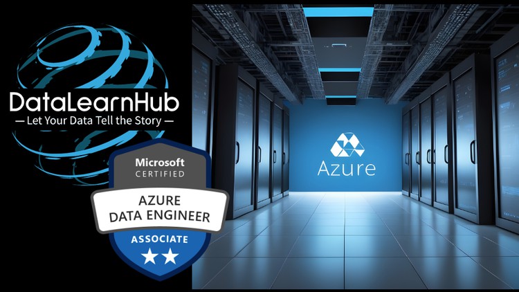DP-203: Azure Data Engineer Associate – Beginner to Advanced
