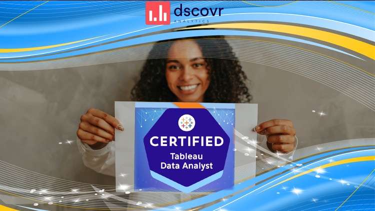 Exam Discovery – Tableau Certified Data Analyst (TDA-C01)