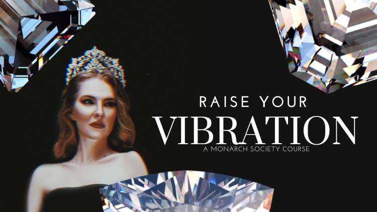 Read more about the article Raise Your Vibration