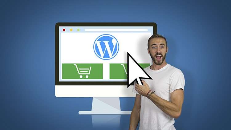 WordPress for eCommerce | How to Build an Online Store 2018