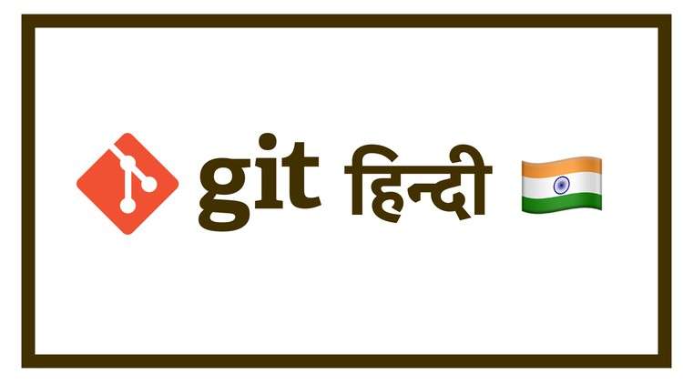 Read more about the article Git Learning Journey – Guide to Git Version Control in Hindi