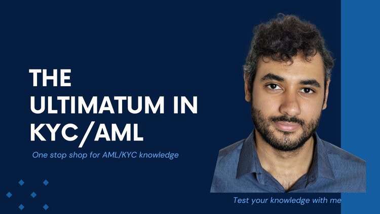 The Ultimatum in KYC/AML – Knowledge Test