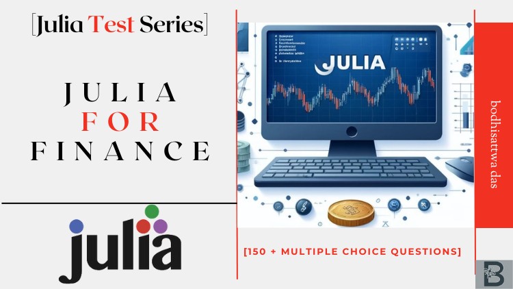 Read more about the article Julia for Finance : Exam Test Series