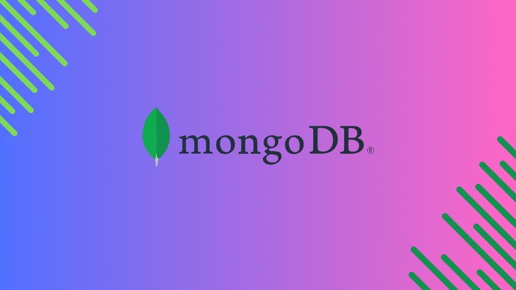 MongoDB – The Complete MongoDB Developers Course