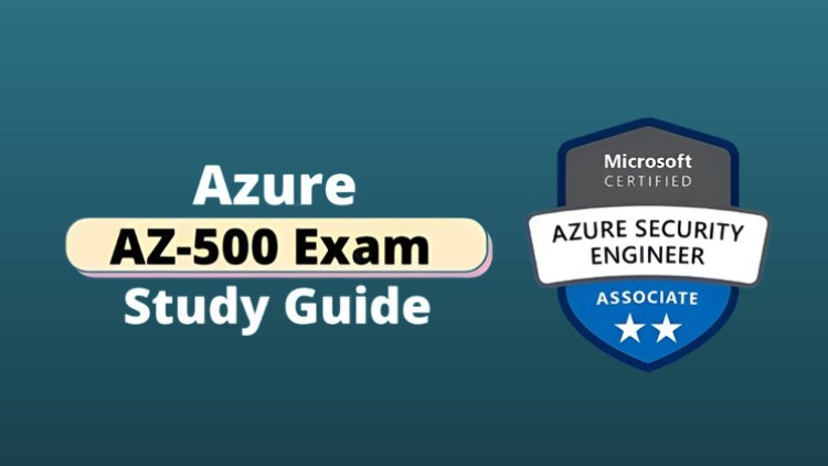 AZ-500 Microsoft Azure Security: Practice Test Prep