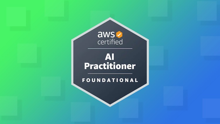 [NEW] AWS Certified AI Practitioner Practice Exams AIF-C01