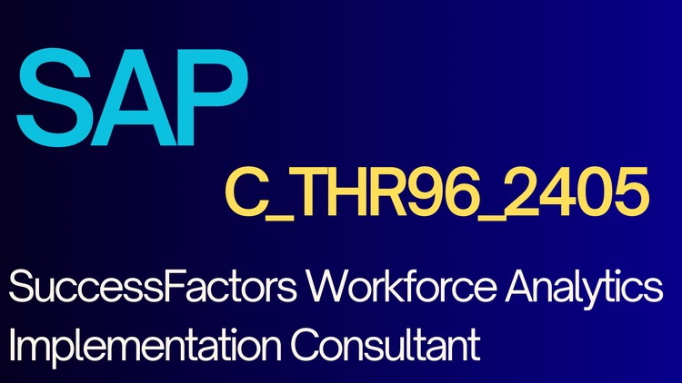 SAP C_THR96_2405 SuccessFactors Workforce Analytics | Dumps