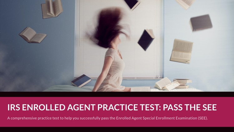 IRS Enrolled Agent Practice Test: Pass the SEE