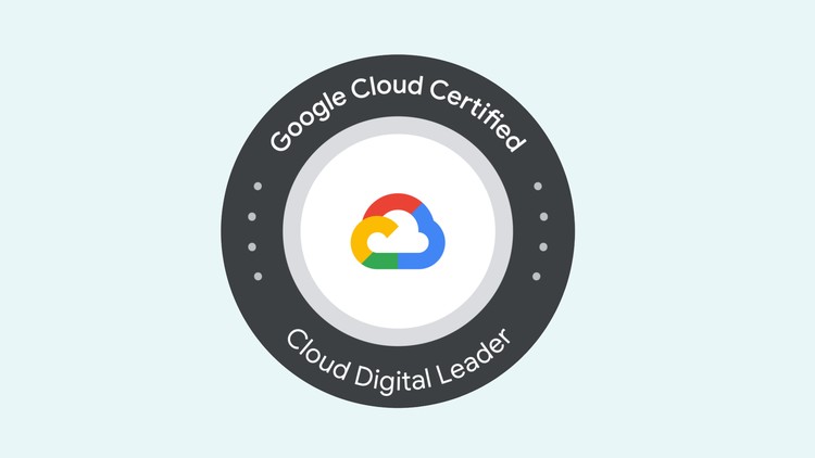 GCP CDL Google Cloud Digital Leader Practice Test Exam