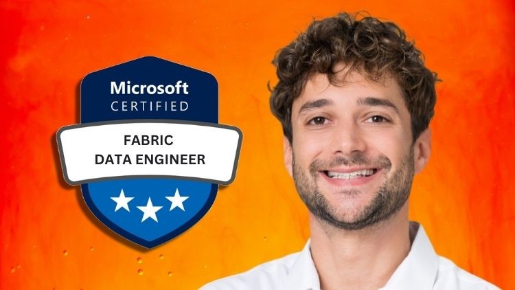 Exam DP-700: Data Engineering Using Microsoft Fabric