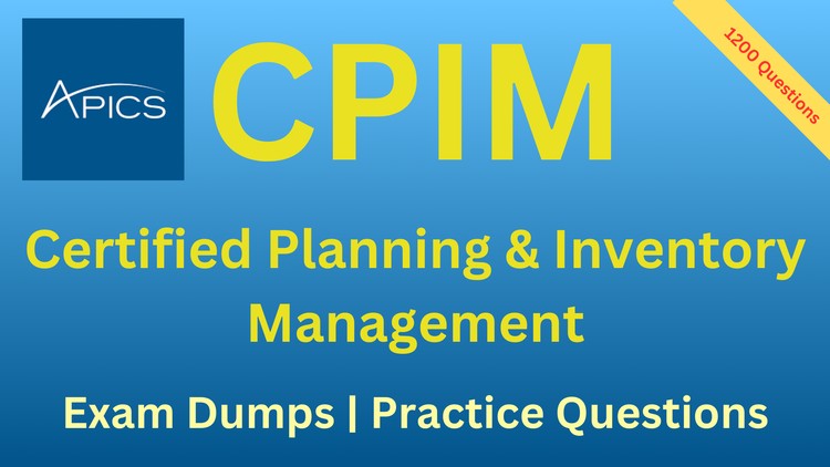 APICS CPIM Planning and Inventory Management | Exam Dumps