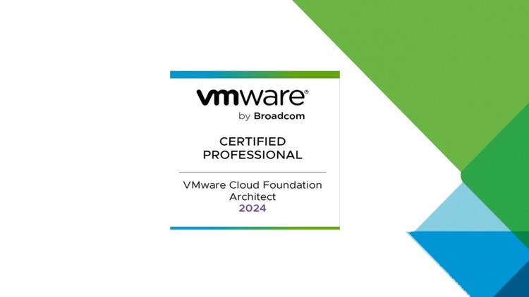 VMware Cloud Foundation 5.2 Architect Exam (2V0-13.24) VCP