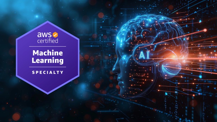 AWS Certified Machine Learning – Specialty (MLS-C01)