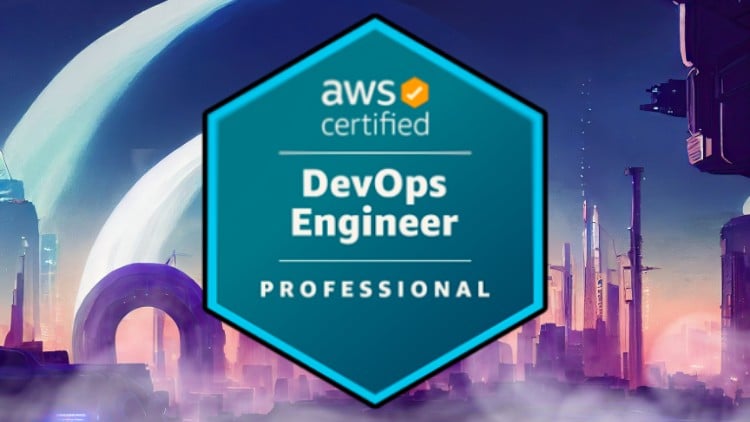 AWS Certified DevOps Engineer Professional – Complete Guide