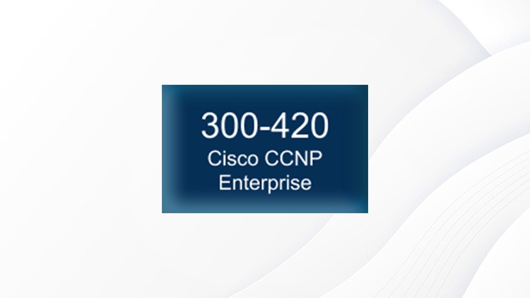 Read more about the article Cisco 300-420 ENSLD Exam Certification 2025