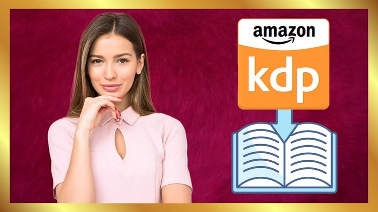 Amazon Kindle Publishing (KDP): Write, Market & Sell eBooks