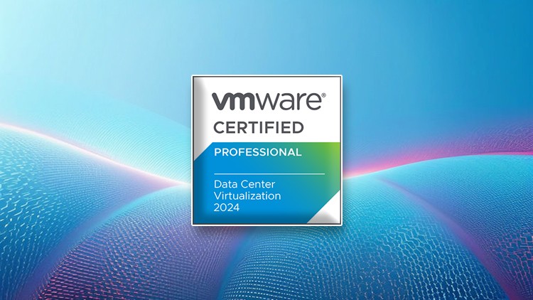 Conquer the VMware Certified Professional VCP-DCV Exam 2024