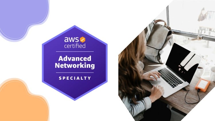 AWS Certified Advanced Networking – Specialty