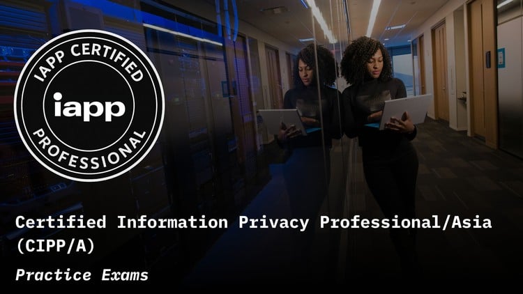 Read more about the article CIPP/A: Certified Information Privacy Professional/Asia Prep