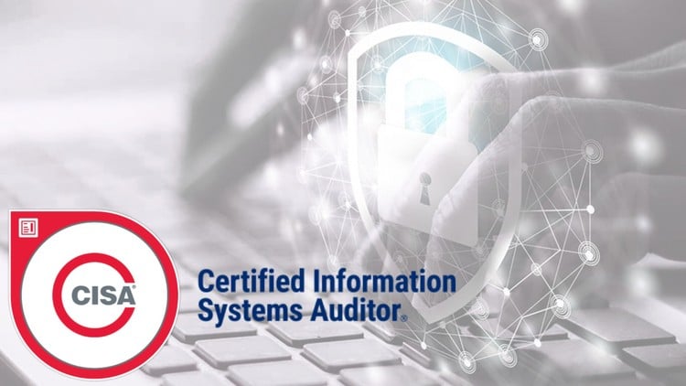 CISA – Certified Information Systems Auditor Exams