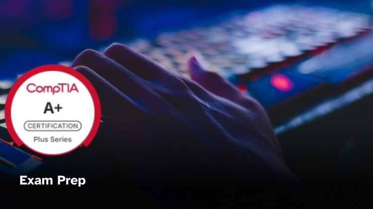 CompTIA A+ Core 2 (220-1202) Practice Exams