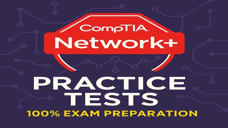 Read more about the article CompTIA Network+ Practice Tests  100% Exam Preparation