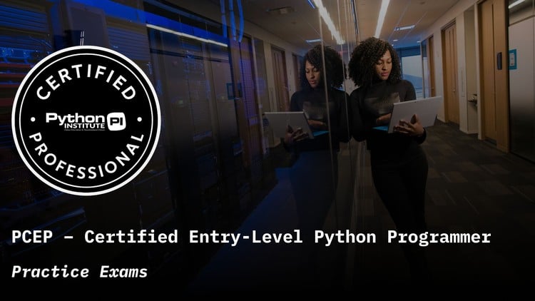 PCEP: Certified Entry-Level Python Programmer Practice Exams