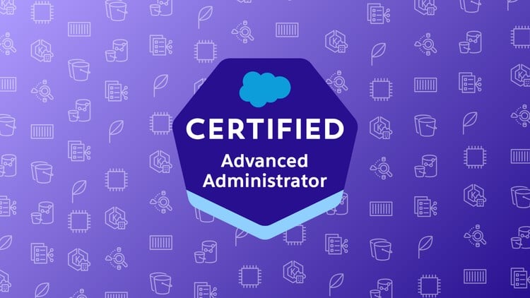 Read more about the article Salesforce Advanced Administrator Practice Exams 2025