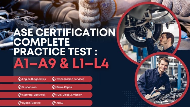 Read more about the article ASE Certification Complete Practice Test : A1A9 & L1L4