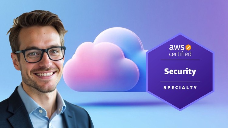 AWS Certified Security Specialty SCS-C02 Practice Exams 2025