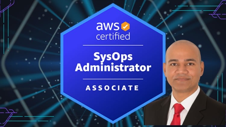 AWS Certified SysOps Administrator Associate Hands-On + Exam